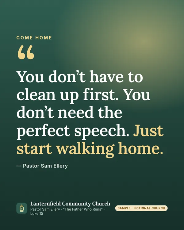 Quote card: You don't have to clean up first. You don't need the perfect speech. Just start walking home.